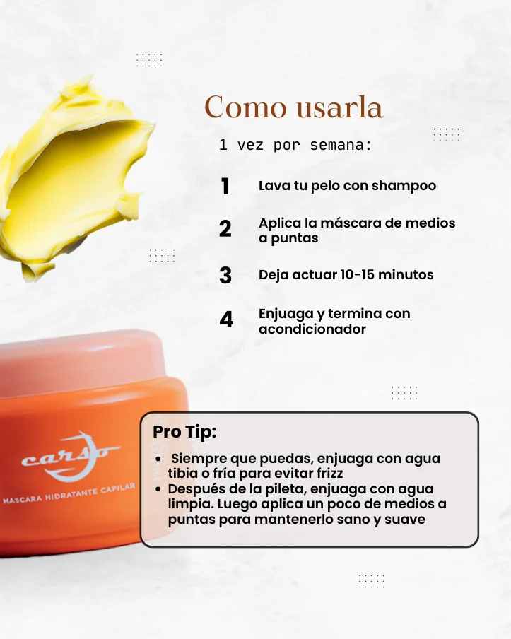 como usar la mascara hidratante carso como crema de peinar para sellar las cutículas y proteger el cabello durante el dia